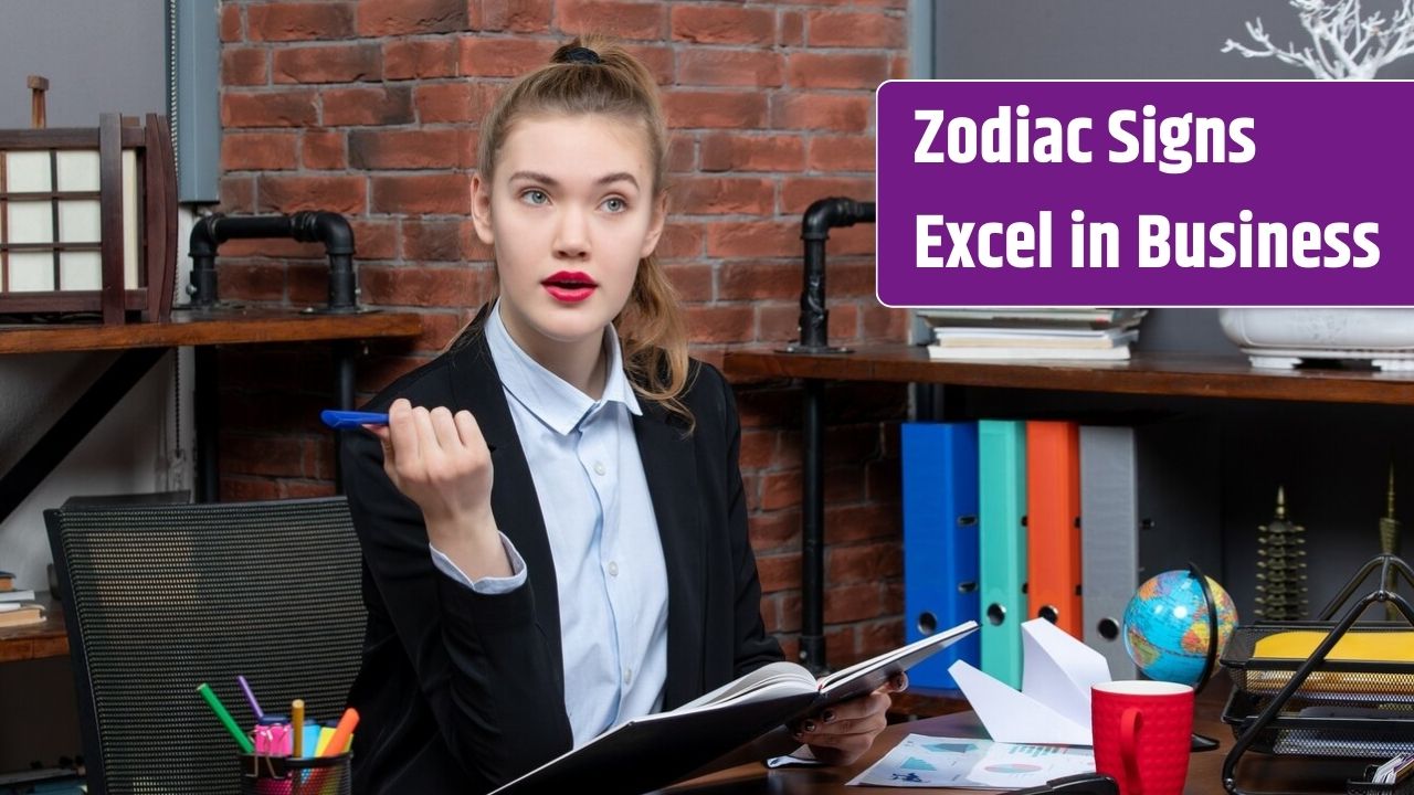 5 Zodiac Signs That Excel in Business